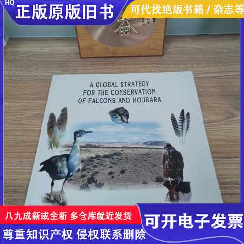 A GLOBAL STRATEGY FOR THE CONSERVATION OF FALCONS AND HOUBAR