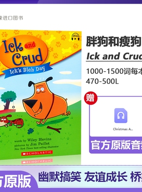 【趣味桥梁书 送音频】学乐ICK AND CRUD胖狗和瘦狗 英文原版进口桥梁书 幽默爆笑宠物萌化 小学生英文课外分级阅读图画书