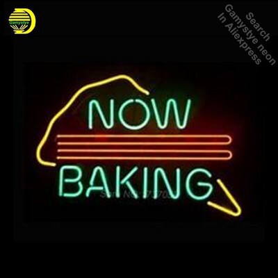 Now Baking Neon Light Sign GLASS Tube Handcraft Beer bar Pub