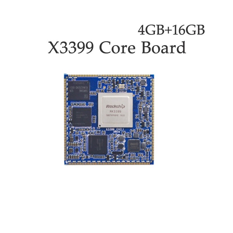 X3399 Development Board Core board RK3399 6-Core 64-bit High