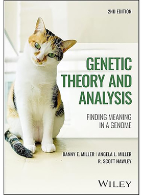 预订 Genetic Theory and Analysis:Finding Meaning in a Genome 9781118086926