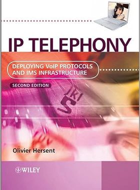现货 英文原版 IP 电话：部署 VoIP 协议和 IMS 基础设施IP Telephony:Deploying VoIP Protocols and IMS Infras 9780470665848