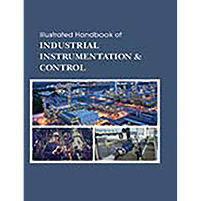 现货英文原版Illustrated Handbook of Industrial Instrumentation & Control 9781680944235
