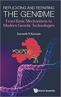 Repairing From 英文原版 and Genetic 9789811215698 现货 Modern the Replicating Mechanisms Basic Genome Technolo