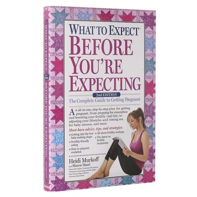 海蒂怀孕大百科 英文原版 What to Expect Before You're Expecting 完全备孕指南 进口育儿书 平装 Paperback
