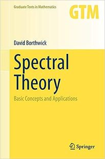 Theory 每月特价 数学研究生文集284 Basic Applications 谱理论 and 现货 9783030380014 基本概念与应用 Concepts Spectral