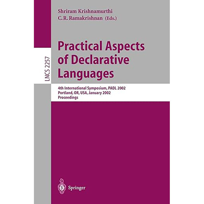 现货 Practical Aspects of Declarative Languages: 4th International Symposium, Padl 20 9783540430926