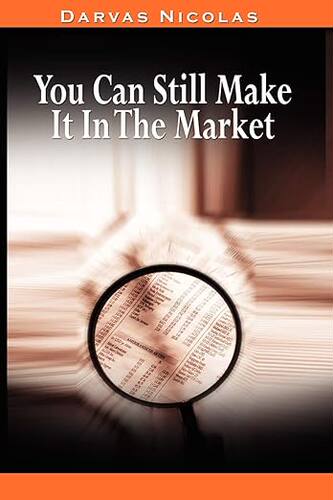 预订 英文原版 You Can Still Make It In The Market by Nicolas Darvas (the author of How I Made... 9780982055670