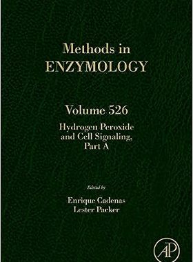 现货 英文原版 Hydrogen Peroxide and Cell 过氧化氢与细胞信号传导，A 部分（第 526 卷）酶学方法第526卷 9780124058835