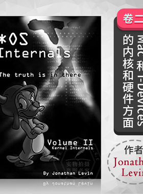 现货 英文原版 MacOS and iOS Internals, Volume II: Kernel Mode 9780991055579