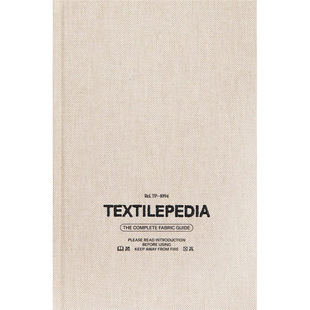 【3-6周达】Textilepedia: The Complete Fabric Guide 纺织品百科全书：完整织物指南 9789887711094