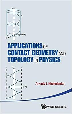 现货 Applications of Contact Geometry and Topology in Physics 9789814412087