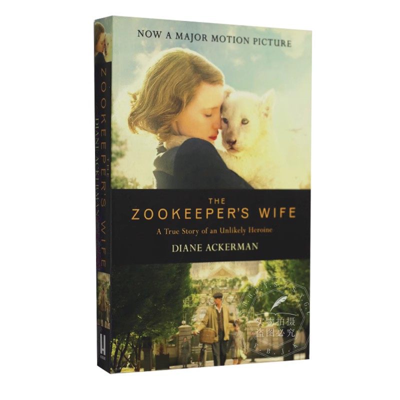 动物园长的夫人 英文原版 The Zookeeper's Wife 影视小说 动物管理员的妻子 黛安娜阿克曼 妮基卡罗 杰西卡查斯坦 进口书 平装