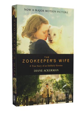 动物园长的夫人 英文原版 The Zookeeper's Wife 影视小说 动物管理员的妻子 黛安娜阿克曼 妮基卡罗 杰西卡查斯坦 进口书 平装