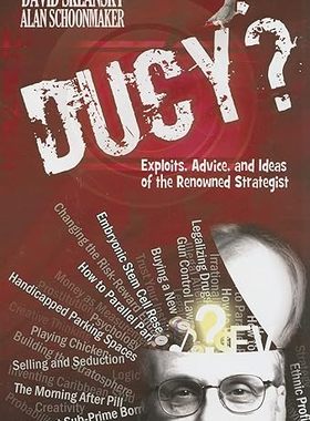 现货 英文原版 DUCY? Exploits, Advice, and Ideas of the Renowned Strategist 9781880685488