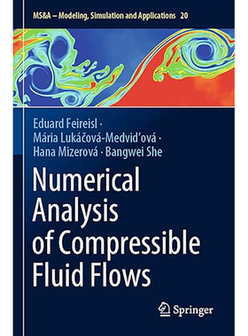 现货 英文原版 Numerical Analysis of Compressible Fluid Flows (MS&A, 20) 9783030737900