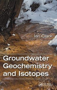 英文原版 Isotopes... Groundwater and 9781466591738 Geochemistry 现货