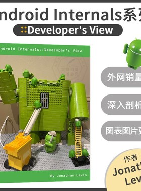 【3-6周达】进口英文原版 Android Internals::Developer's View  第2册 安卓 开发者视角 平装 Paperback 9780991055548