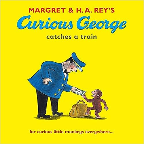 现货 好奇的乔治赶上火车（好奇的乔治）Curious George Catches a Train (Curious George) 9781406314069 书籍/杂志/报纸 原版其它 原图主图