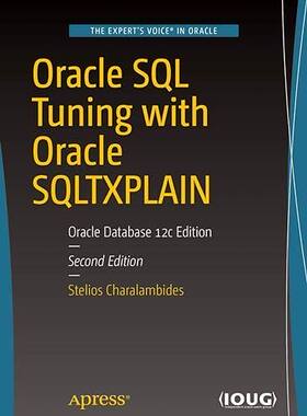 现货 英文原版 Oracle SQL Tuning with Oracle SQLTXPLAIN:Oracle Database 12c Edition... 9781484224359