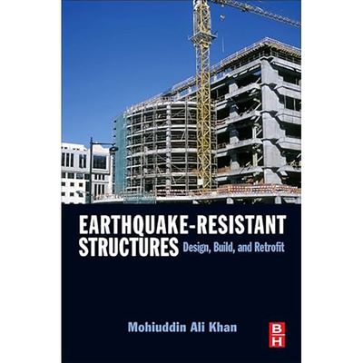 现货 Earthquake-Resistant Structures: Design, Build, and Retrofit 9781856175012