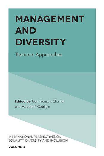 现货 英文原版 Management and Diversity:Thematic Approaches (International Perspecti... 9781786354907