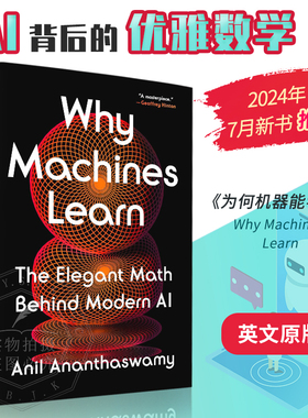 现货速发 为何机器能学习 现代人工智能背后的优雅数学 Why Machines Learn: The Elegant Math Behind Modern AI 9780593185742