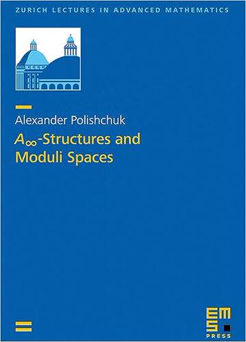 现货 A_∞-结构与模空间 A -Structures and Moduli Spaces 英文原版 AMS出版社 9783985470266