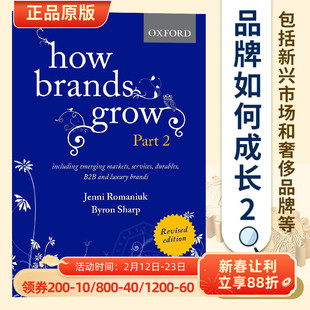 现货 品牌如何成长2：包括新兴市场、服务、耐用品、企业间电子商务与奢侈品牌 修订版 How Brand grow 2 9780190330026