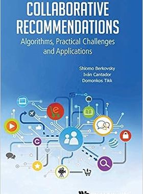 现货 英文原版 Collaborative Recommendations: Algorithms, Practical Challenges and Applications 9789813275348