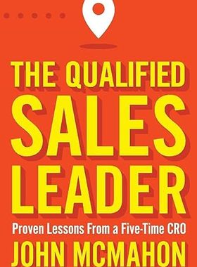 【3-6周达】英文原版 The Qualified Sales Leader:Proven Lessons from a Five Time CRO… 9780578895062