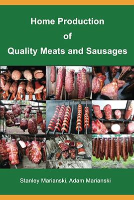 【3-6周达】英文原版 Home Production of Quality Meats and Sausages… 9780982426739