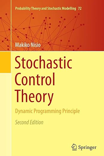 现货 英文原版 Stochastic Control Theory:Dynamic Programming Principle (Probability Theory and St... 9784431564089