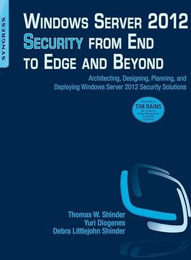 现货 英文原版 Windows Server 2012 Security from End to Edge and Beyond:Architecting... 9781597499804
