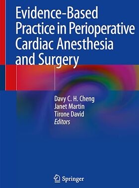 现货 英文原版 围手术期心脏麻醉与外科的循证实践 Evidence-Based Practice in Perioperative Cardiac Anesthesia 9783030478865