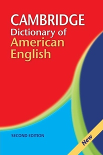 现货 剑桥美国英语词典 2edCamb Dict of American English 2ed (Cambridge Dictionary of Ameri 9780521691970