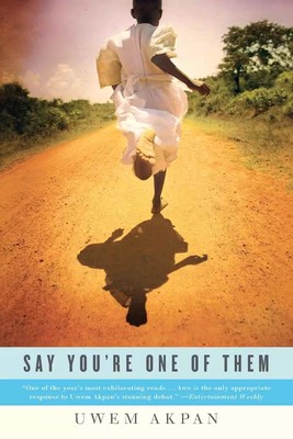 现货 英文原版 说你是其中之一 Say You're One of Them (Oprah's Book Club) 成长小说 短篇