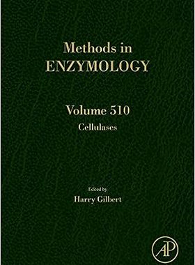 现货 英文原版 纤维素酶（第 510 卷）（《酶学方法第 510 卷）Cellulases (Volume 510) (Methods in Enzymology 9780124159310