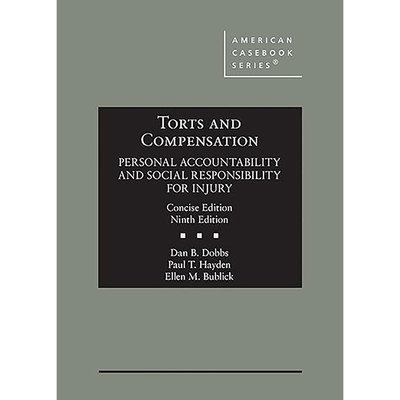 现货英文原版Torts and Compensation, Personal Accountability and Social Responsibility for Injury, Con 9781684675913