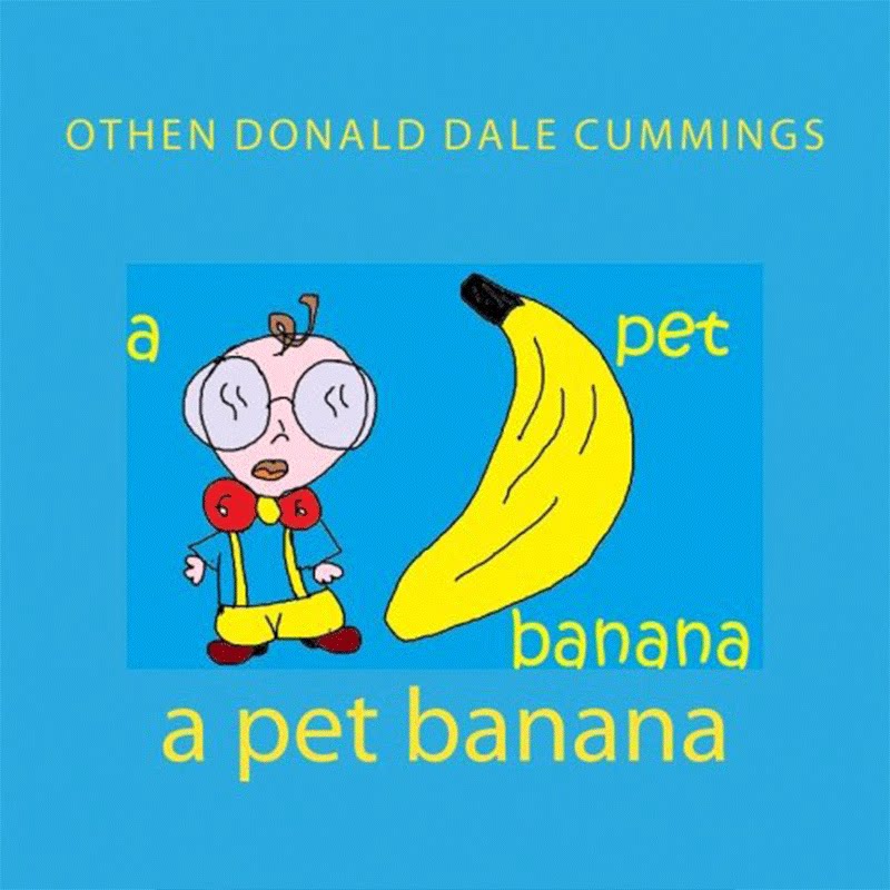 现货 英文原版 宠物香蕉 A Pet Banana Othen Donald Dale Cummings 平装 进口书
