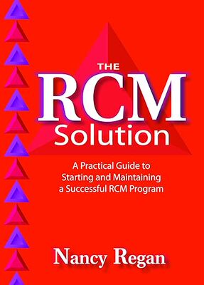 【预订】The Rcm Solution: A Practical Guide to Starting and Maintaining a Successful Rcm Program 9780831134242