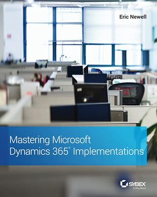 【预订】 Mastering Microsoft Dynamics 365 Implementations 9781119789321