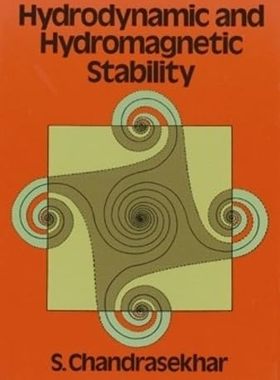 现货 英文原版 Hydrodynamic and Hydromagnetic Stability (International Series of Monographs on Physics) 9780486640716