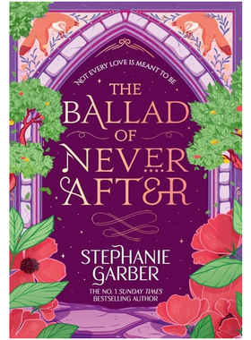 【在途 3-6周达】英文原版 永无休止的歌谣 The Ballad of Never After 曾经破碎的心系列2 奇幻小说 9781399633888