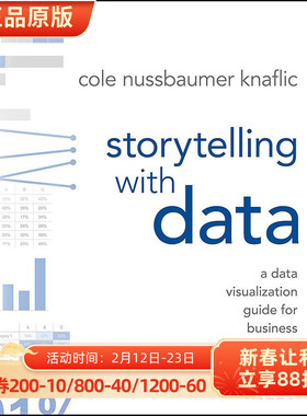 现货 英文原版 用数据讲故事 Storytelling with Data: A Data Visualization Guide for Business Professionals 9781119002253