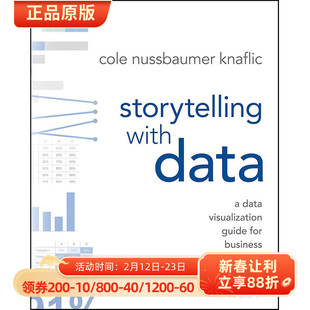现货 英文原版 用数据讲故事 Storytelling with Data: A Data Visualization Guide for Business Professionals 9781119002253