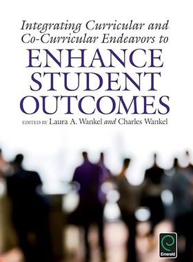 现货 英文原版 Integrating Curricular and Co-Curricular Endeavors to Enhance Student... 9781786350640