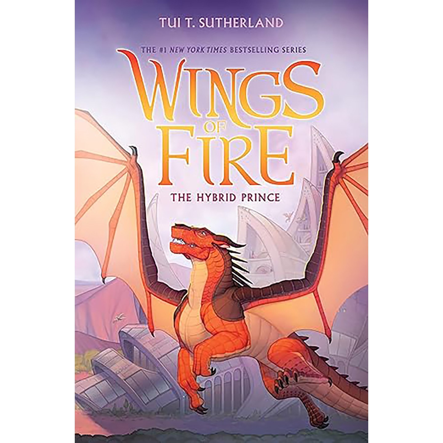 现货 英文原版 精装 火翼飞龙小说16 混血王子 The Hybrid Prince Wings of Fire, Book  9781546129547图片