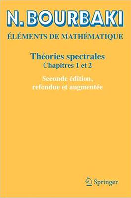 现货 英文原版 谱理论：第 1 章和第 2 章（法文版）Théories spectrales:Chapitres 1 et 2 (French Edition) 9783030140632