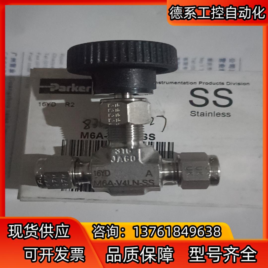 全新Parker M6A-V4LN-SS 针阀,Φ6卡套针阀